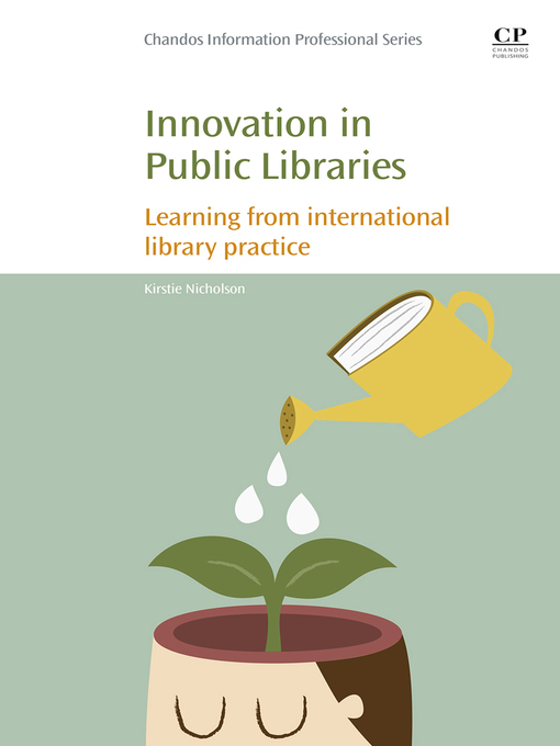 Kirstie Nicholson创作的Innovation in Public Libraries作品的详细信息 - 可供借阅